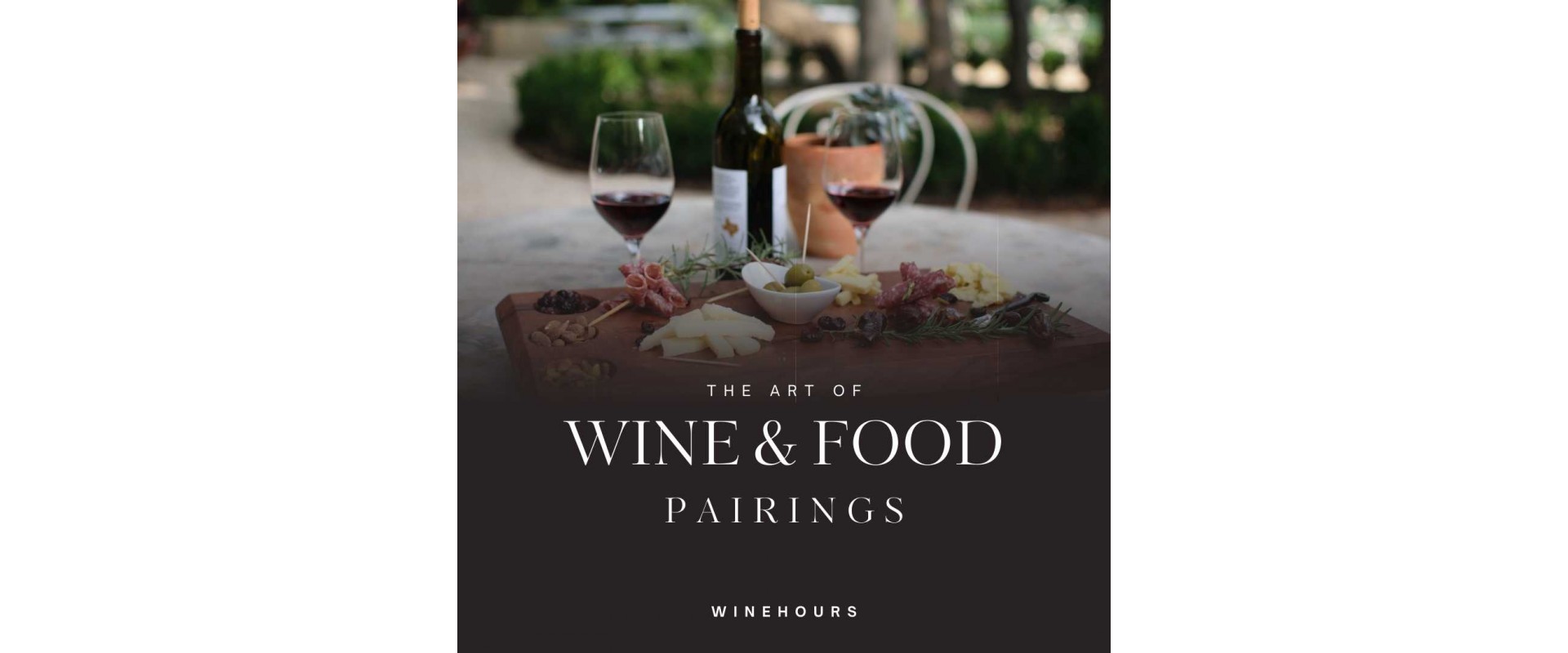 Mastering the Art of Wine and Food Pairings